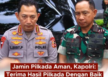 Jamin Pilkada Aman, Kapolri : Terima Hasil Pilkada Dengan Baik