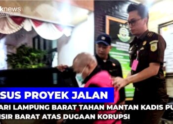 Kasus Proyek Jalan Kejari Lampung Barat Tahan Mantan Kadis PUPR Pesisir Barat Atas Dugaan Korupsi